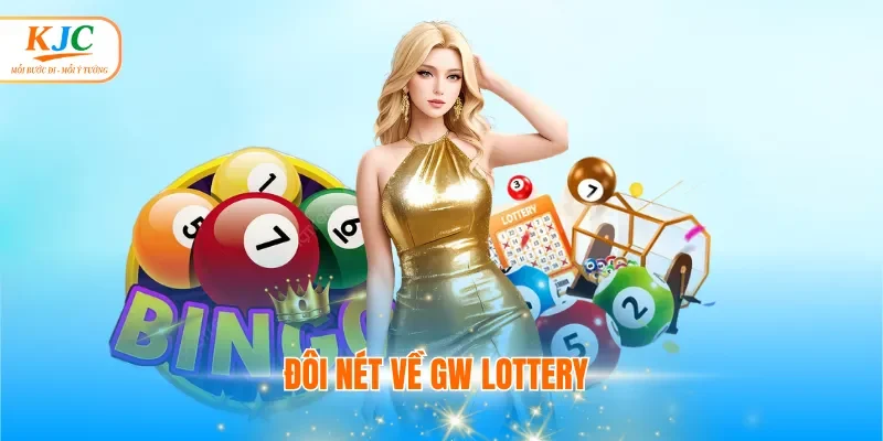 Đôi nét về GW Lottery